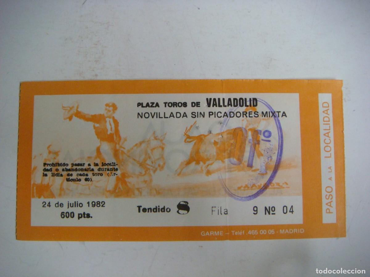 Tauromaquia: ENTRADA DE PLAZA DE TOROS DE VALLADOLID-24-07-1982-CAJ-N&ordm;-29
