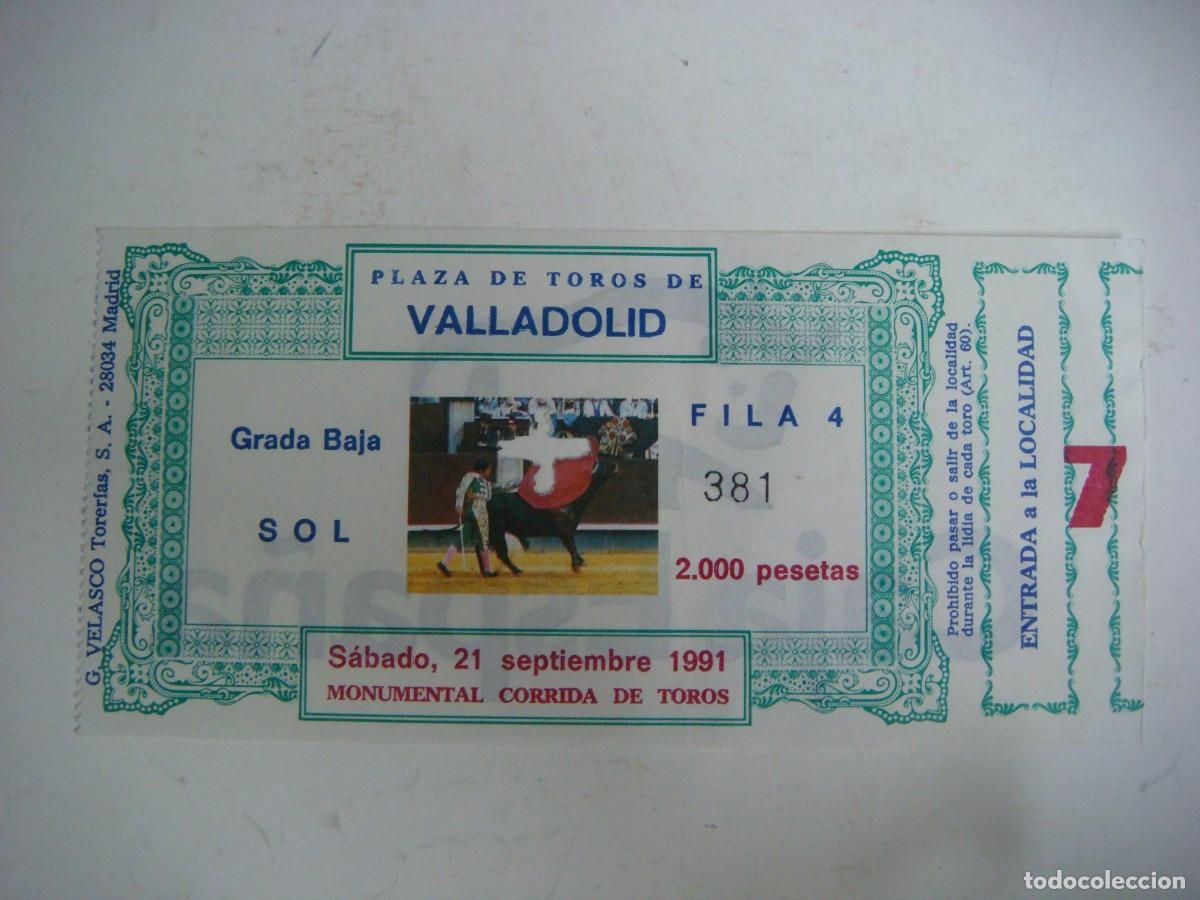 Tauromaquia: ENTRADA DE PLAZA DE TOROS DE VALLADOLID-21-09-1991-CAJ-N&ordm;-29