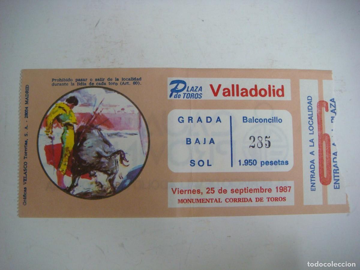 Tauromaquia: ENTRADA DE PLAZA DE TOROS DE VALLADOLID-25-09-1987-CAJ-N&ordm;-29