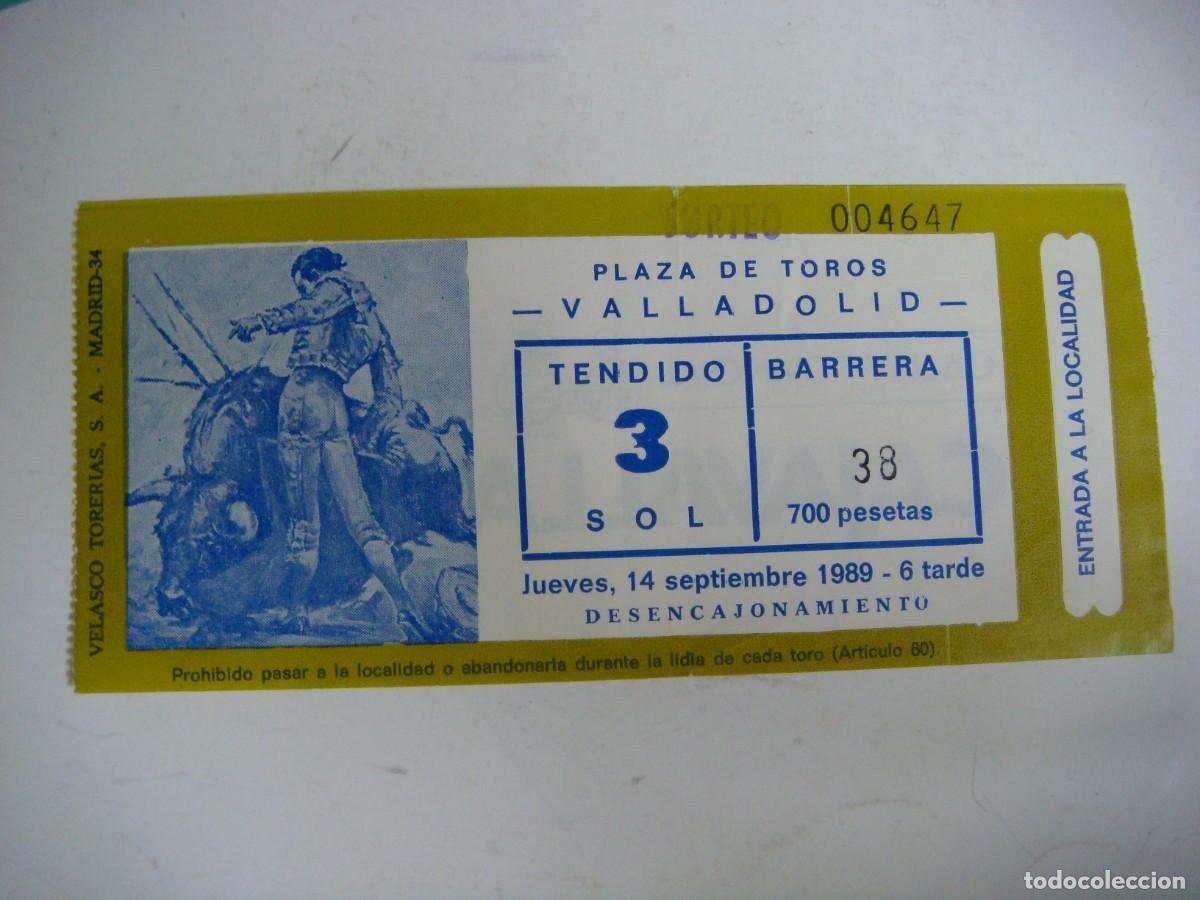 Tauromaquia: ENTRADA DE PLAZA DE TOROS DE VALLADOLID-14-09-1989-CAJ-N&ordm;-29
