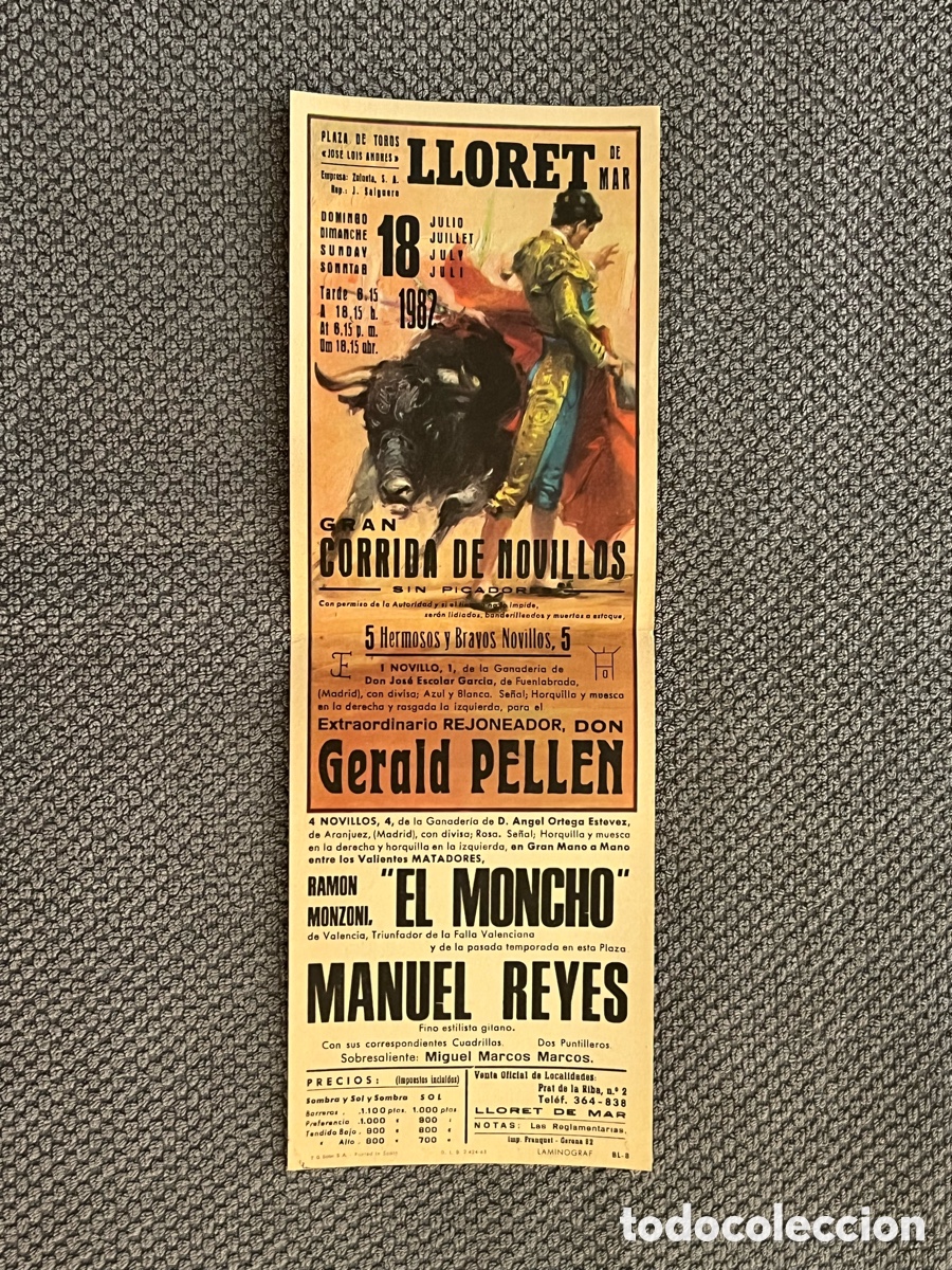 Tauromaquia: LLORET DE MAR. Cartel de Toros Gran Novillada. Extraordinario REJONEADOR D. Gerald Pellen (a.1982)