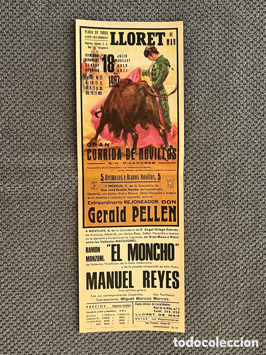 Tauromaquia: LLORET DE MAR. Cartel de Toros Gran Novillada. EL MONCHO.. Triunfador de las Fallas (a.1982)