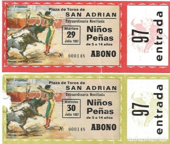 Tauromaquia: 5 entradas PLAZA DE TOROS DE SAN ADRIAN-25,26,27,29,30/7/1997