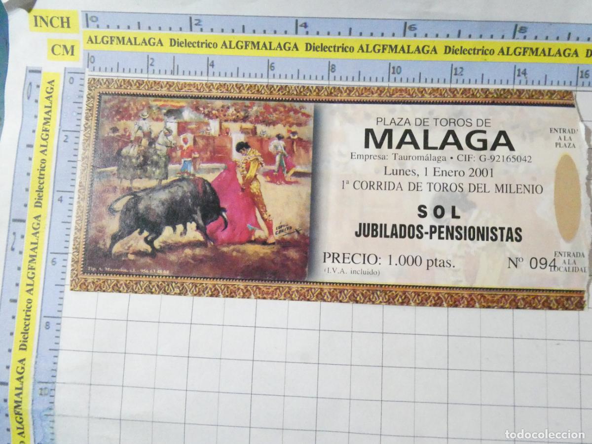 Tauromaquia: ENTRADA TOROS TOREROS CORRIDA PLAZA M&Aacute;LAGA. PRIMERA CORRIDA DEL MILENIO 1 ENERO 2001. 620