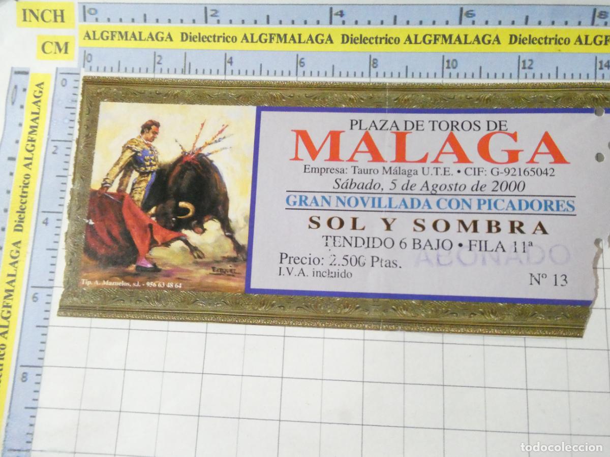 Tauromaquia: ENTRADA TOROS TOREROS CORRIDA PLAZA M&Aacute;LAGA. 5 AGOSTO 2000. 641