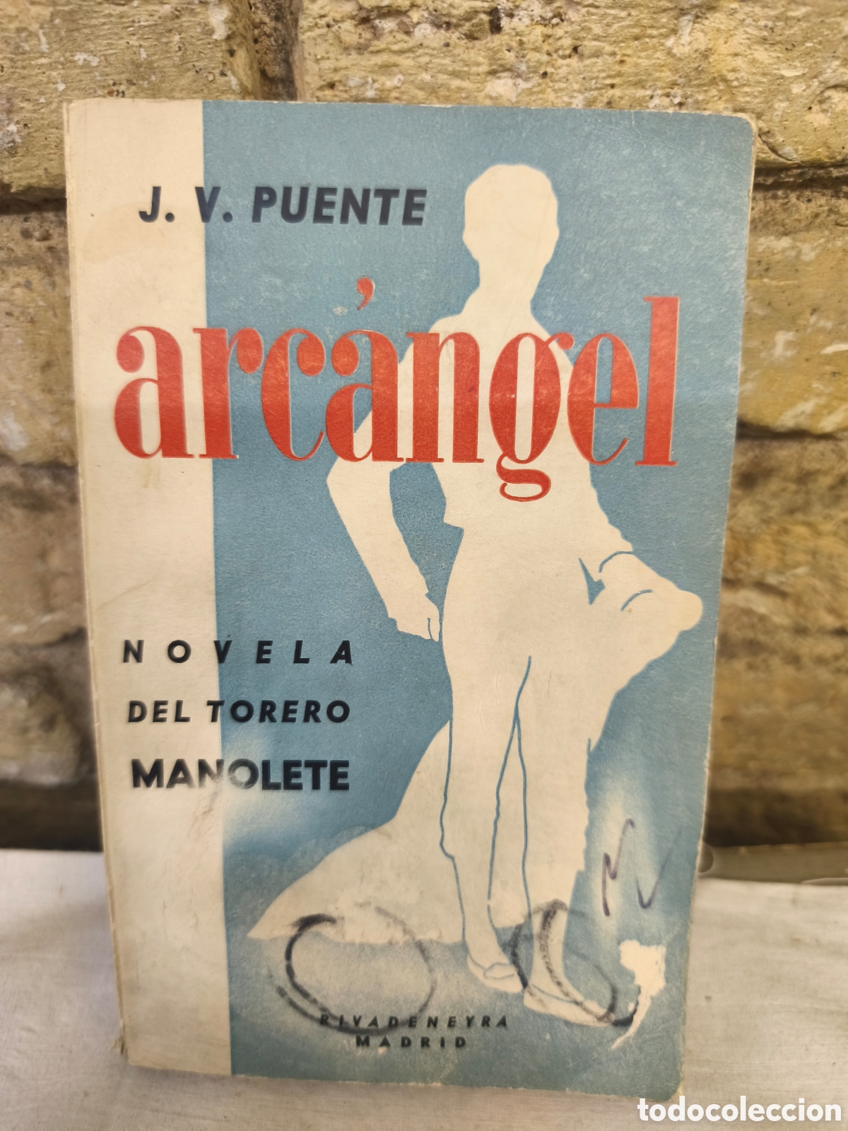 Tauromaquia: Arcangel Novela Manolete