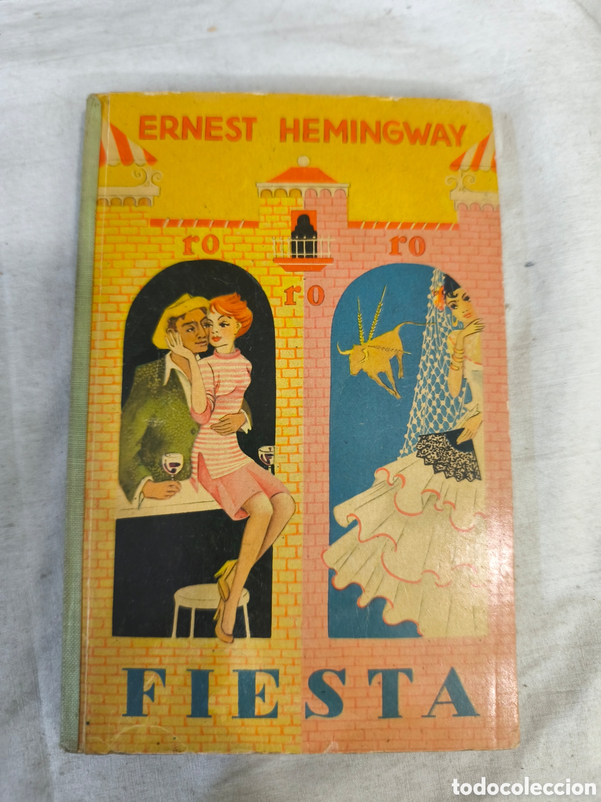 Tauromaquia: Fiesta, ERNEST HEMINGWAY