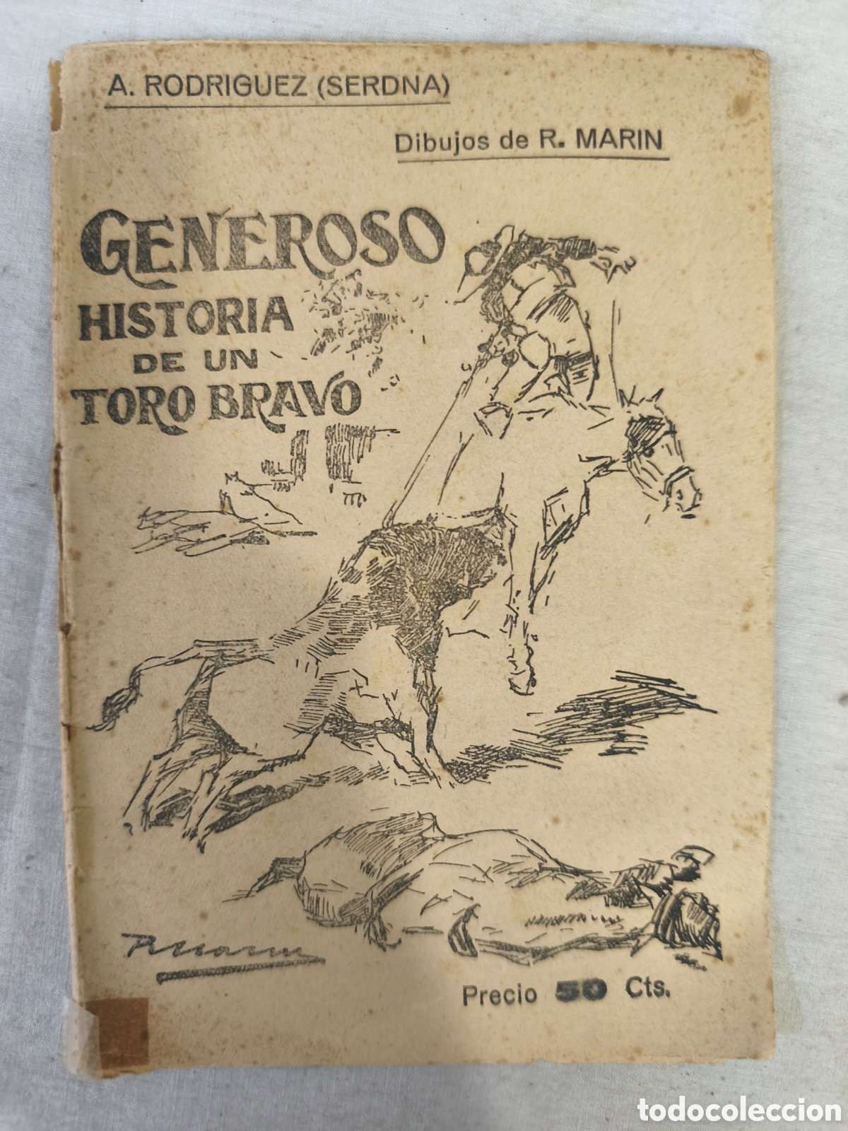 Tauromaquia: 1945, GENEROSO HISTORIA DE UN&middot; TORO BRAVO
