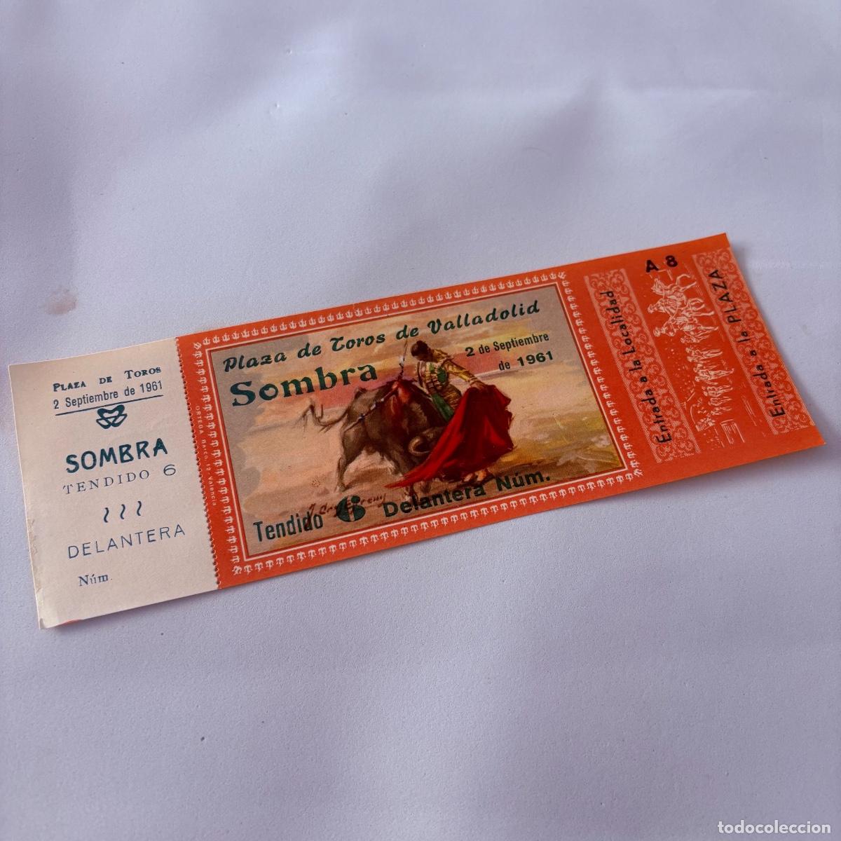 Tauromaquia: Entrada Plaza de Toros de Valladolid 2 septiembre 1961
