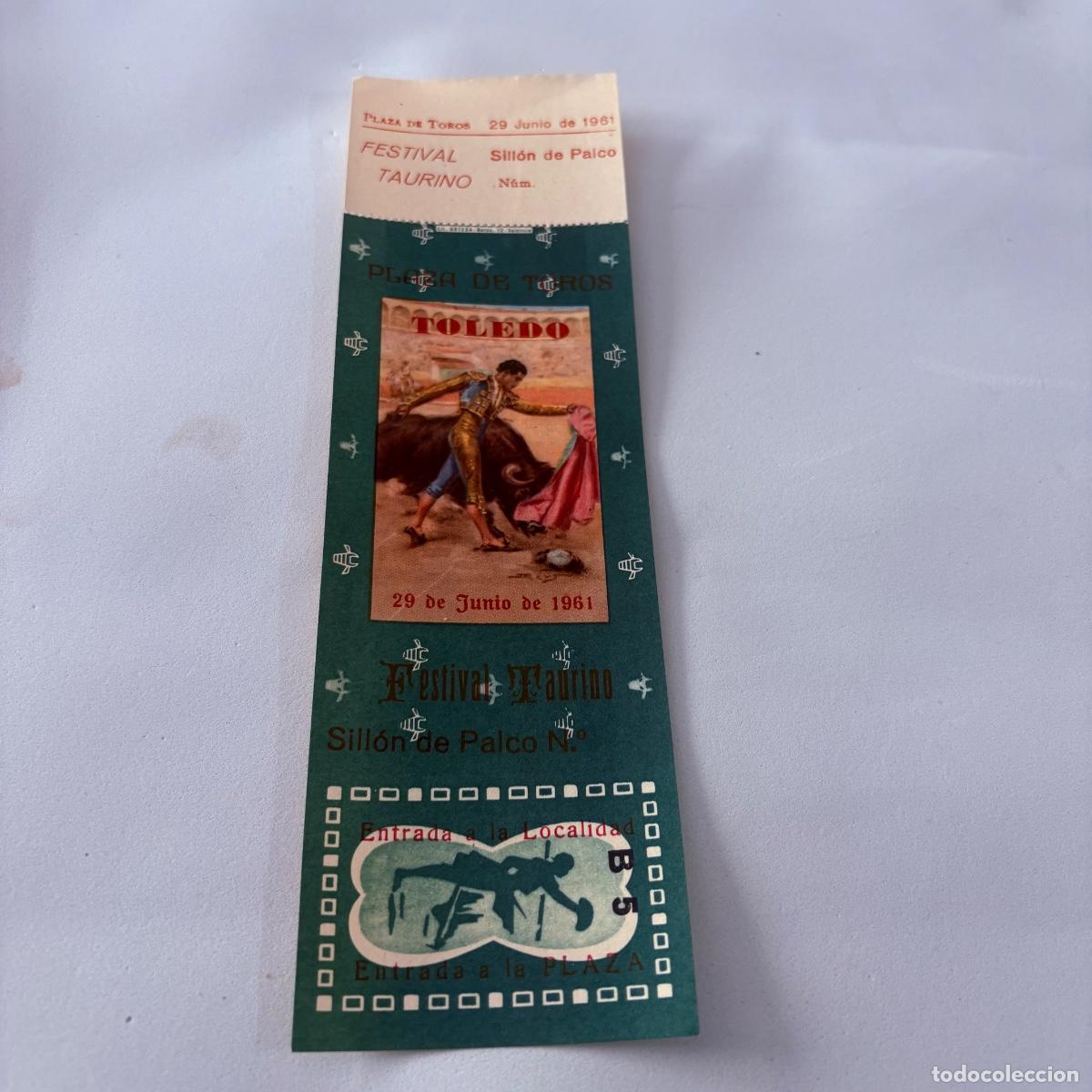 Tauromaquia: Entrada Festival Taurino Plaza de Toros de Toledo 29 junio 1961