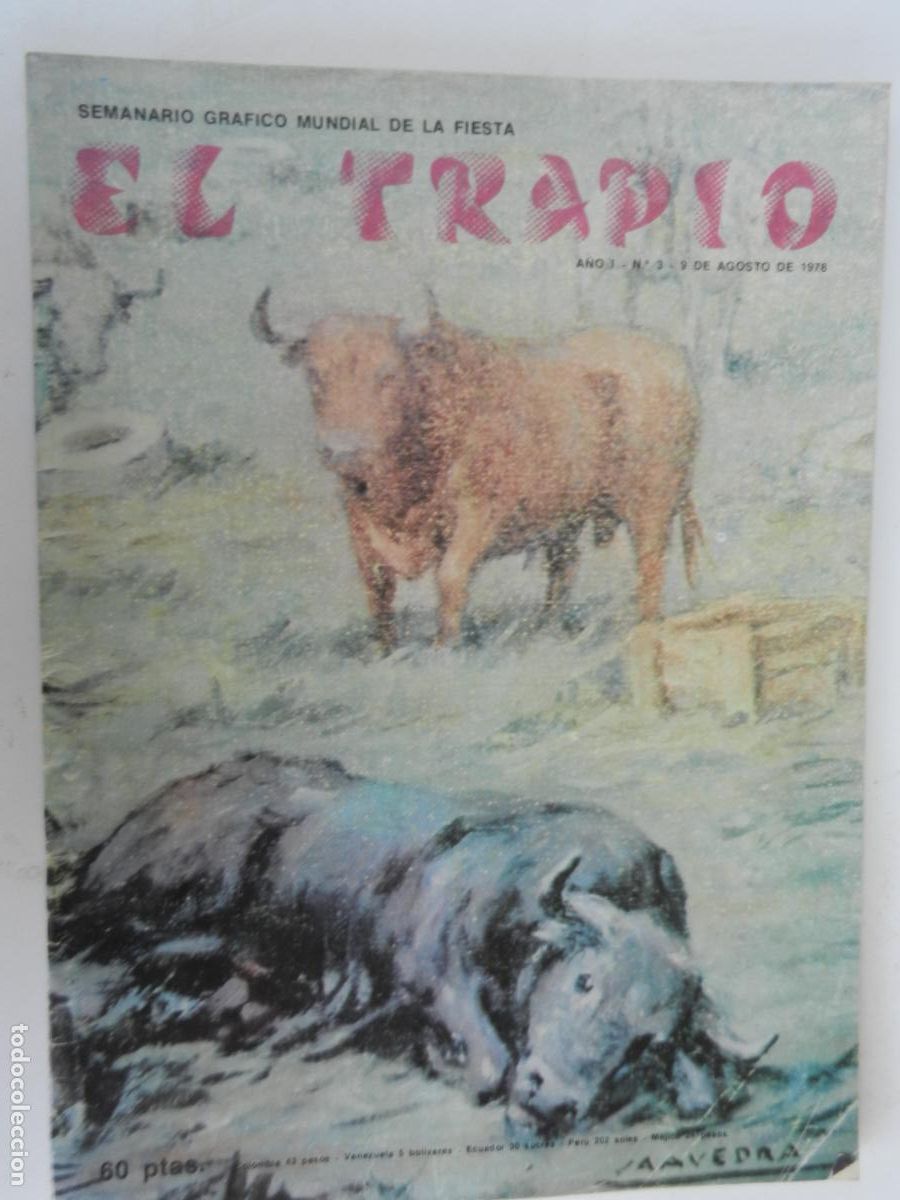 Tauromaquia: EL TRAPIO - N&ordm; 3- 08-1978 - SEMANARIO GR&Aacute;FICO DE LA FIESTA - Domingu&iacute;n, Paquirri y Rafael Bernard&oacute;.