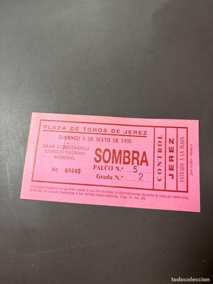 Stierkampf: ENTRADA DE TOROS - PLAZA DE TOROS DE JEREZ - SOMBRA - DOMINGO 9 DE MAYO DE 1993