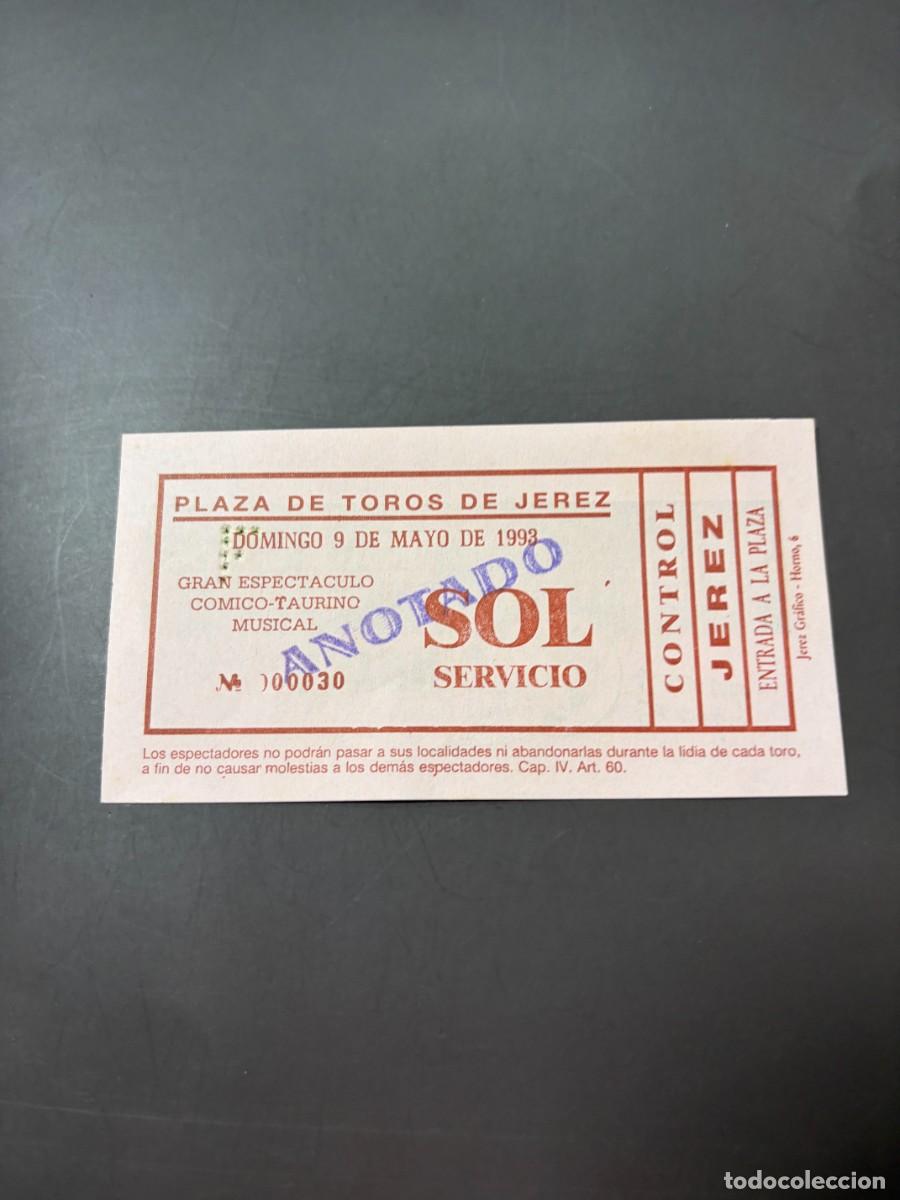 Tauromachia: ENTRADA DE TOROS - PLAZA DE TOROS DE JEREZ - SOL SERVICIO - DOMINGO 9 DE MAYO DE 1993