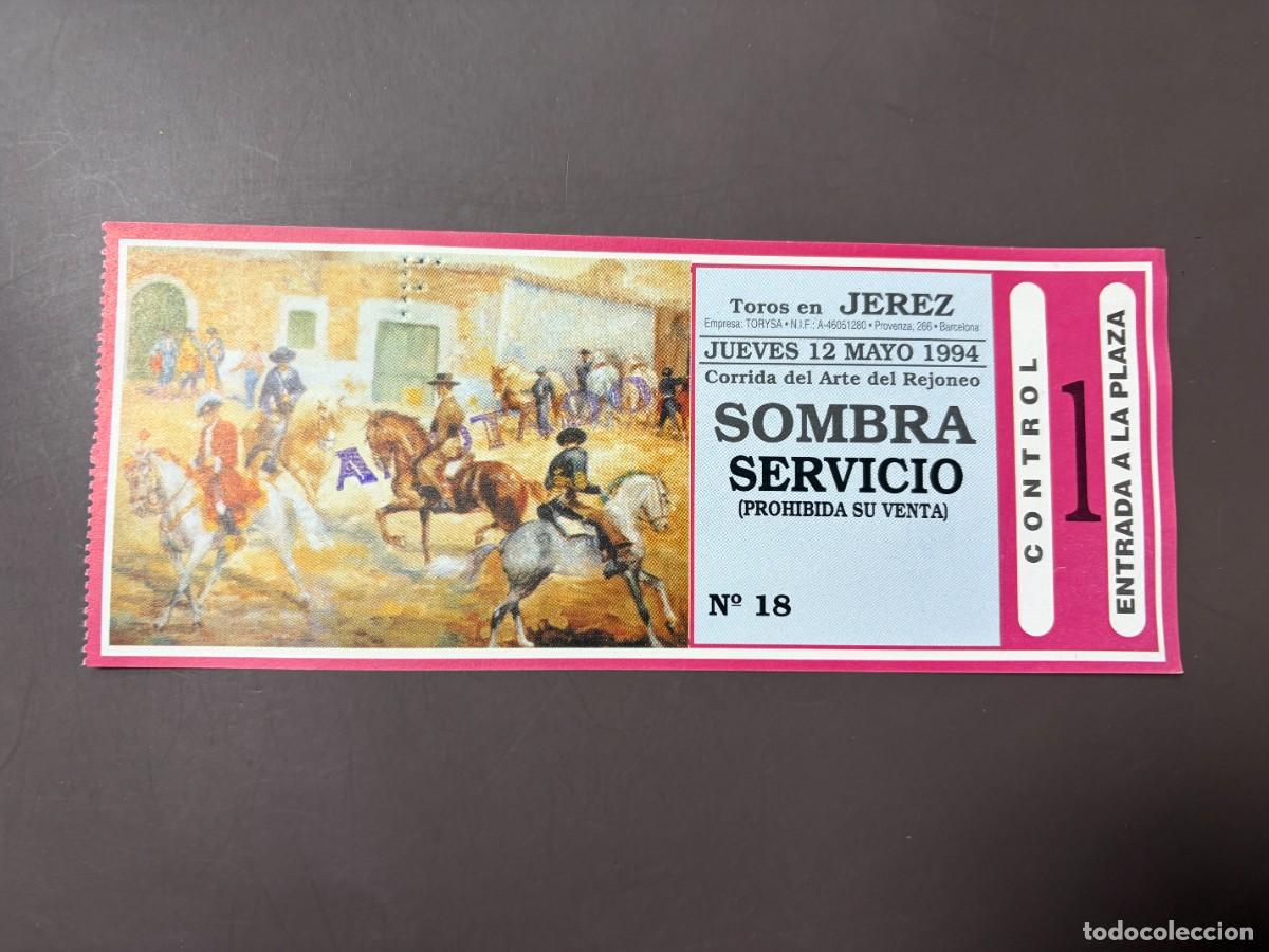 Tauromachia: ENTRADA DE TOROS - PLAZA DE TOROS DE JEREZ - SOMBRA SERVICIO - JUEVES 12 DE MAYO 1994