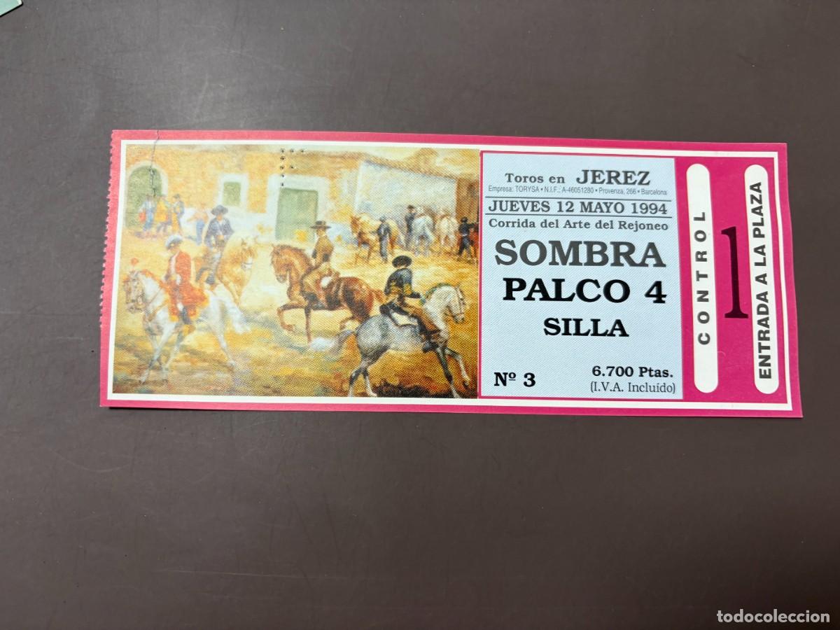 Tauromachia: ENTRADA DE TOROS - PLAZA DE TOROS DE JEREZ - SOMBRA PALCO - JUEVES 12 DE MAYO 1994