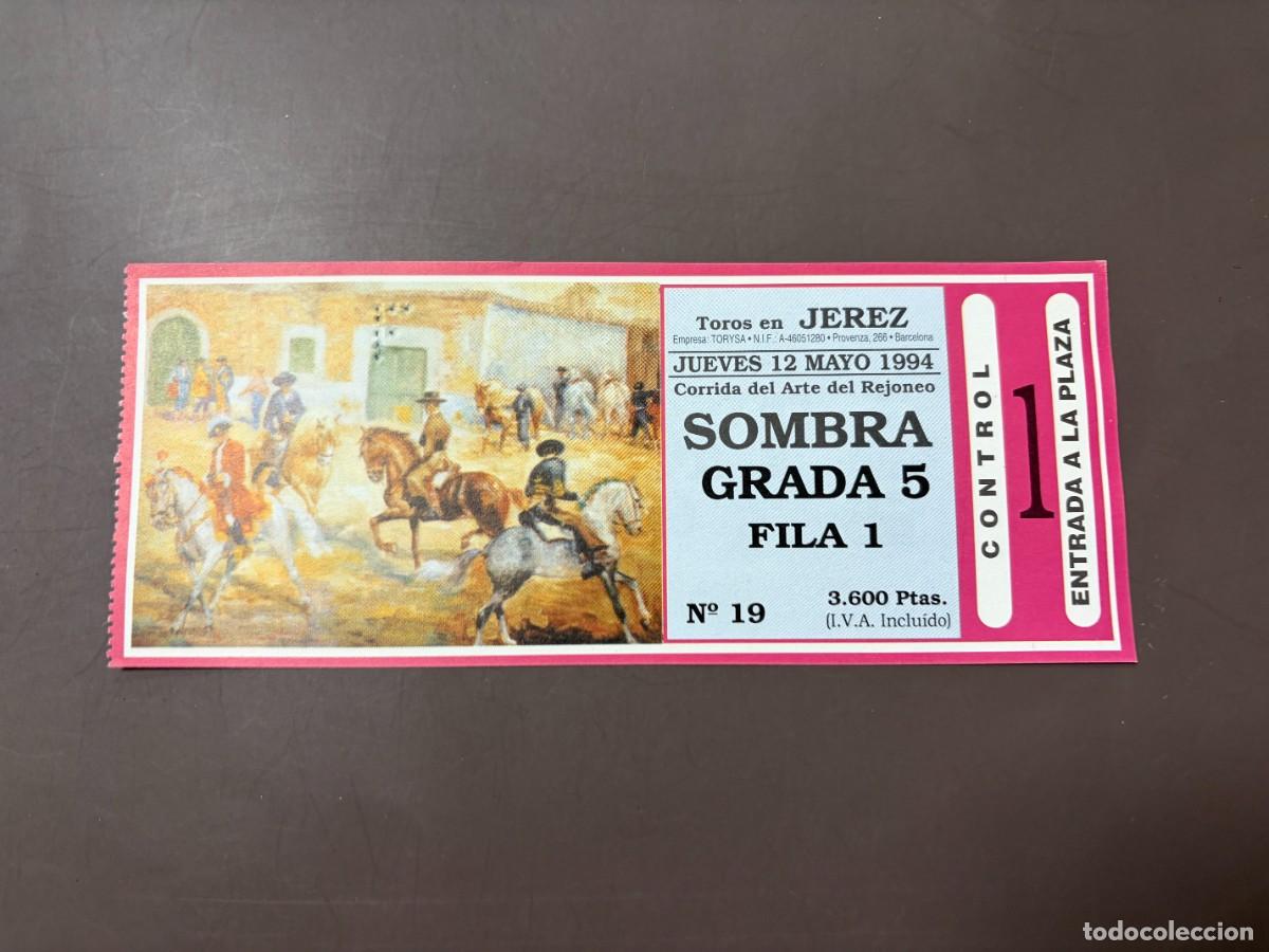 Tauromachia: ENTRADA DE TOROS - PLAZA DE TOROS DE JEREZ - SOMBRA GRADA - JUEVES 12 DE MAYO 1994