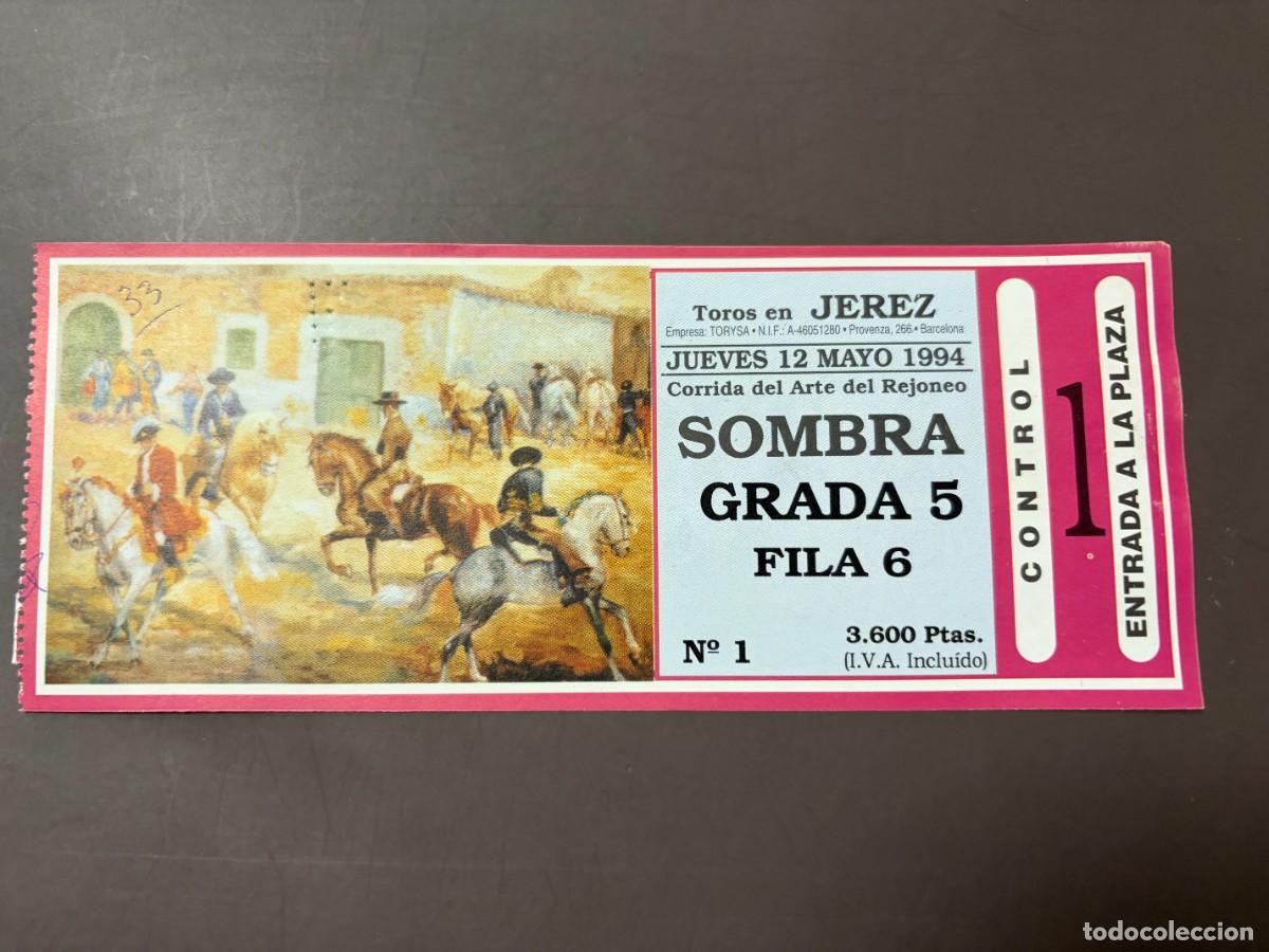Tauromachia: ENTRADA DE TOROS - PLAZA DE TOROS DE JEREZ - SOMBRA GRADA - JUEVES 12 DE MAYO 1994