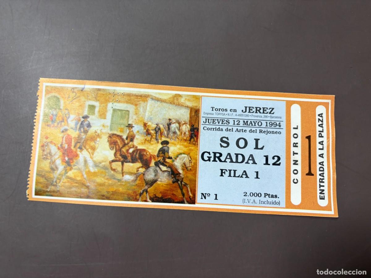 Tauromachia: ENTRADA DE TOROS - PLAZA DE TOROS DE JEREZ - SOL GRADA - JUEVES 12 MAYO 1994