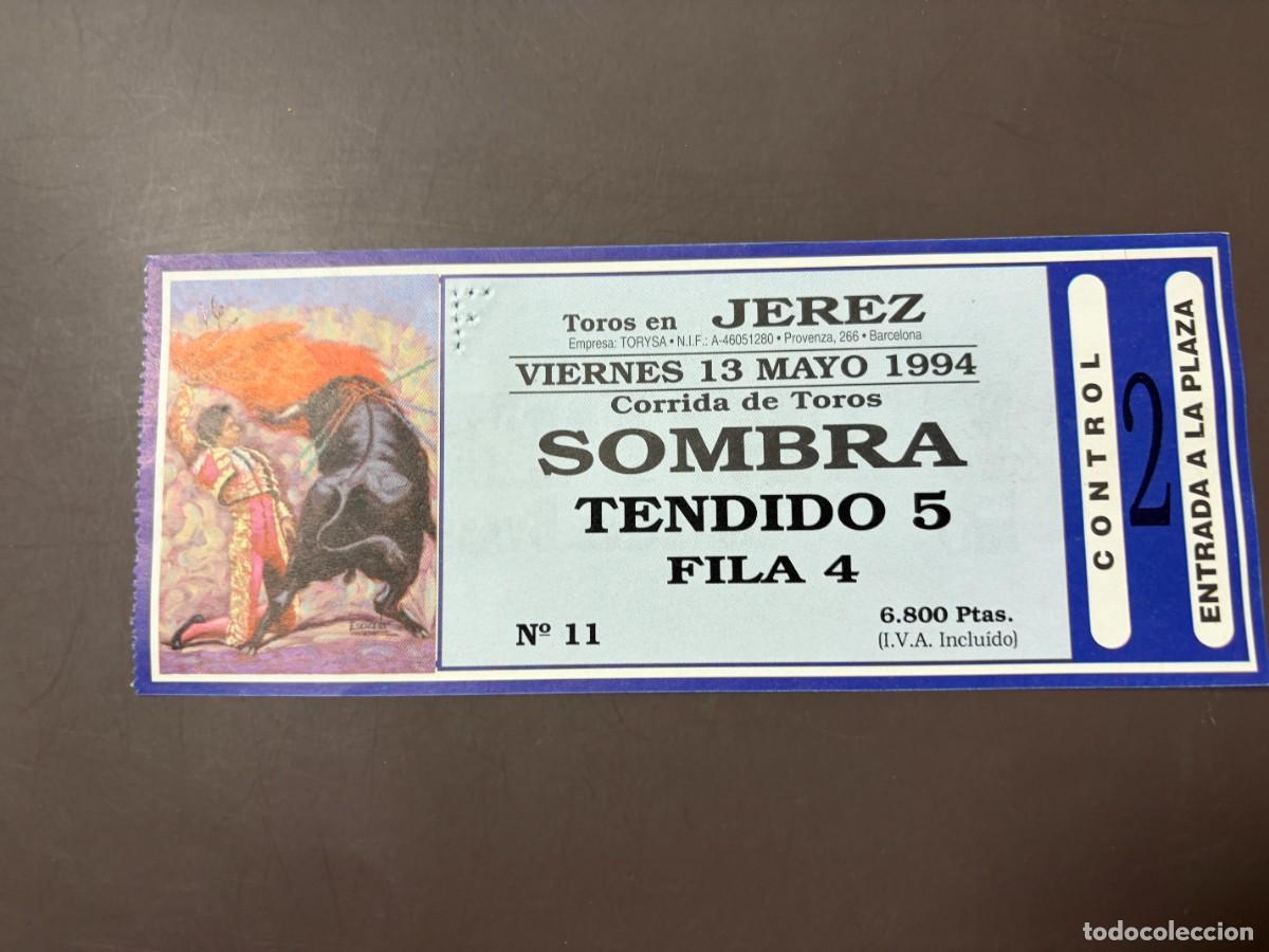 Bullfighting: ENTRADA DE TOROS - PLAZA DE TOROS DE JEREZ - SOMBRA TENDIDO - VIERNES 13 MAYO 1994