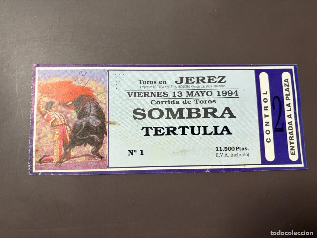Tauromaquia: ENTRADA DE TOROS - PLAZA DE TOROS DE JEREZ - SOMBRA TERTULIA - VIERNES 13 MAYO 1994