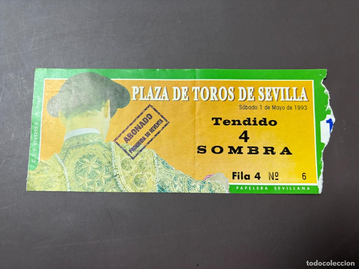 Tauromaquia: ENTRADA DE TOROS - PLAZA DE TOROS SEVILLA - TENDIDO SOMBRA - S&Aacute;BADO 1 DE MAYO DE 1993