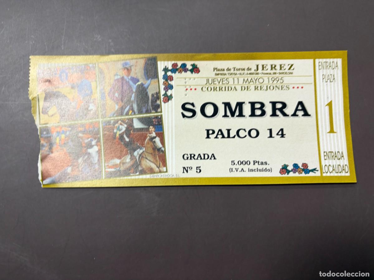 Tauromaquia: ENTRADA DE TOROS - PLAZA DE TOROS JEREZ - SOMBRA PALCO - JUEVES 11 MAYO 1995