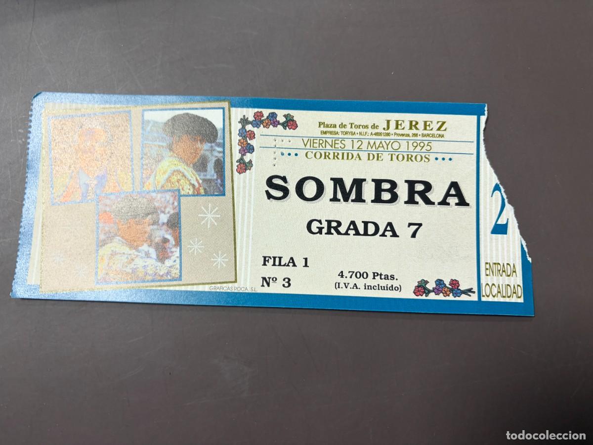 Tauromaquia: ENTRADA DE TOROS - PLAZA DE TOROS JEREZ - SOMBRA GRADA - VIERNES 12 MAYO 1995