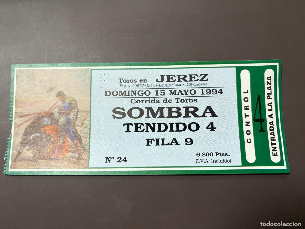 Tauromaquia: ENTRADA DE TOROS - TOROS EN JEREZ - SOMBRA TENDIDO - DOMINGO 15 MAYO 1994