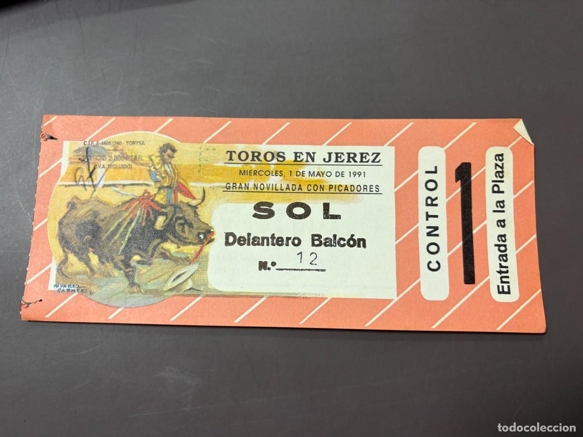 Tauromachie: ENTRADA DE TOROS - TOROS EN JEREZ - SOL DELANTERO BALC&Oacute;N - MI&Eacute;RCOLES 1 MAYO 1991