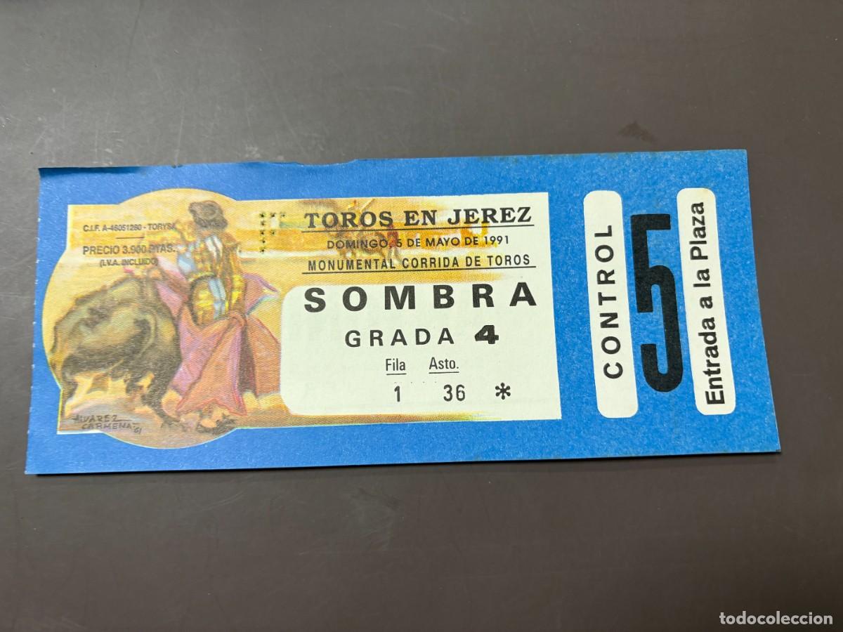 Tauromachie: ENTRADA DE TOROS - TOROS EN JEREZ - SOMBRA GRADA - DOMINGO 5 MAYO 1991