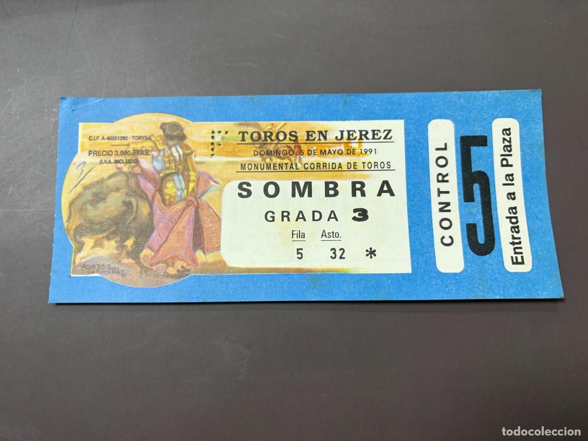 Tauromachie: ENTRADA DE TOROS - TOROS EN JEREZ - SOMBRA GRADA - DOMINGO 5 MAYO 1991
