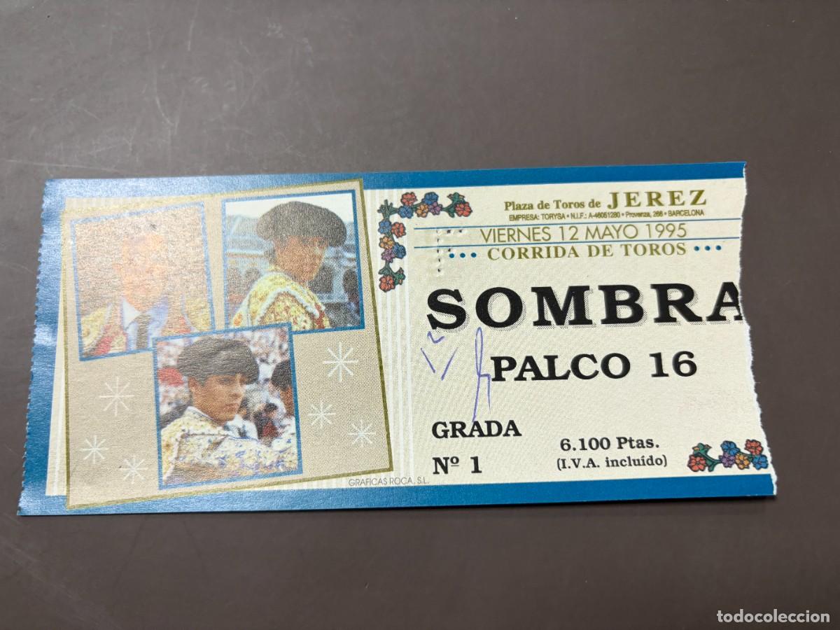 Tauromaquia: ENTRADA DE TOROS - PLAZA DE TOROS DE JEREZ - SOMBRA PALCO - VIERNES 12 MAYO 1995