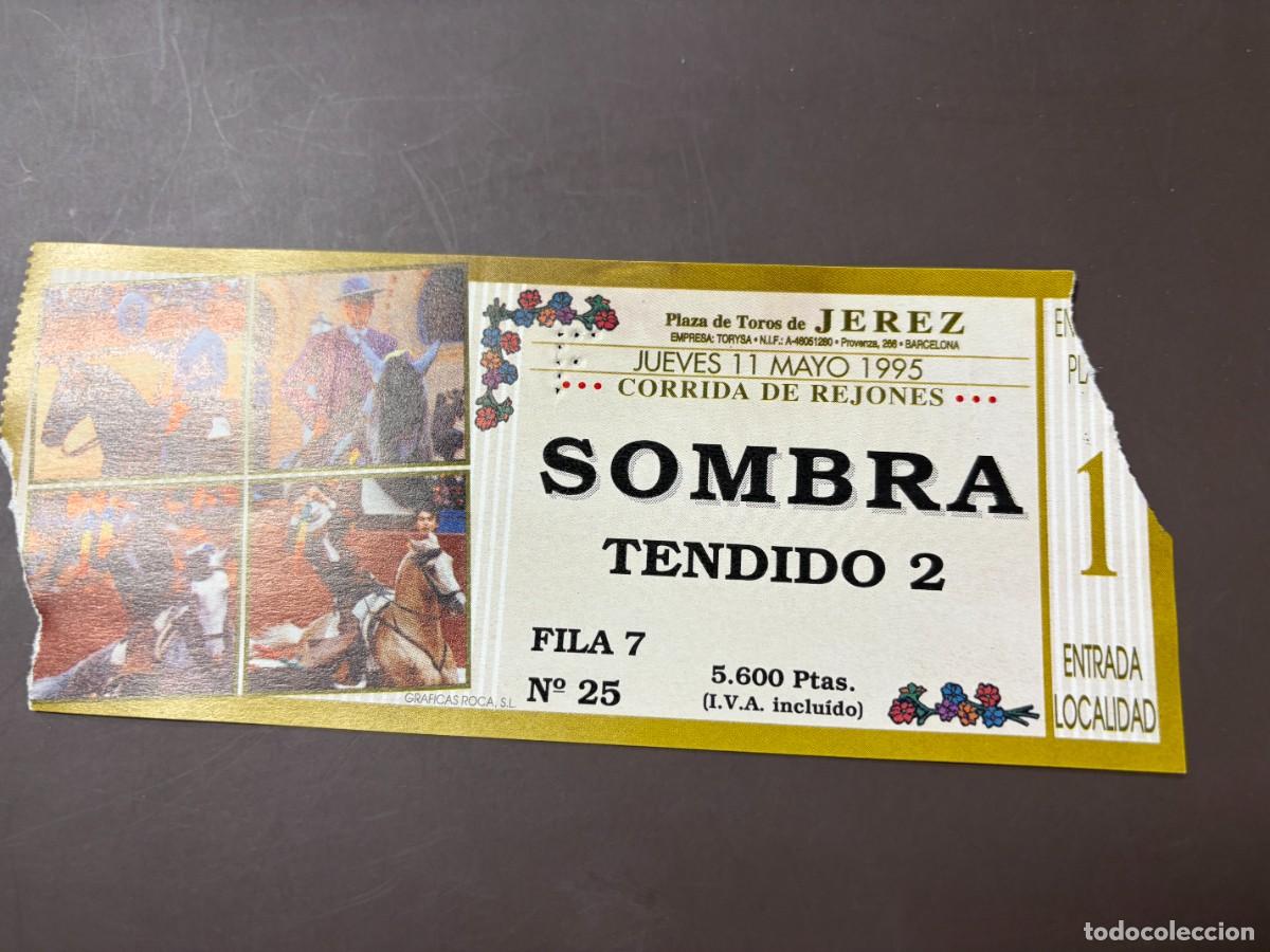 Stierkampf: ENTRADA DE TOROS - PLAZA DE TOROS DE JEREZ - SOMBRA TENDIDO - JUEVES 11 MAYO 1995