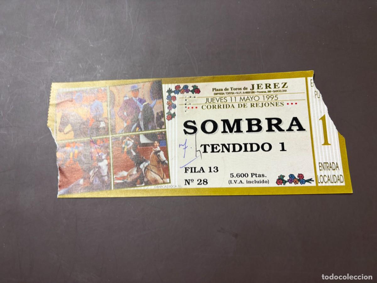 Stierkampf: ENTRADA DE TOROS - PLAZA DE TOROS DE JEREZ - SOMBRA TENDIDO - JUEVES 11 MAYO 1995
