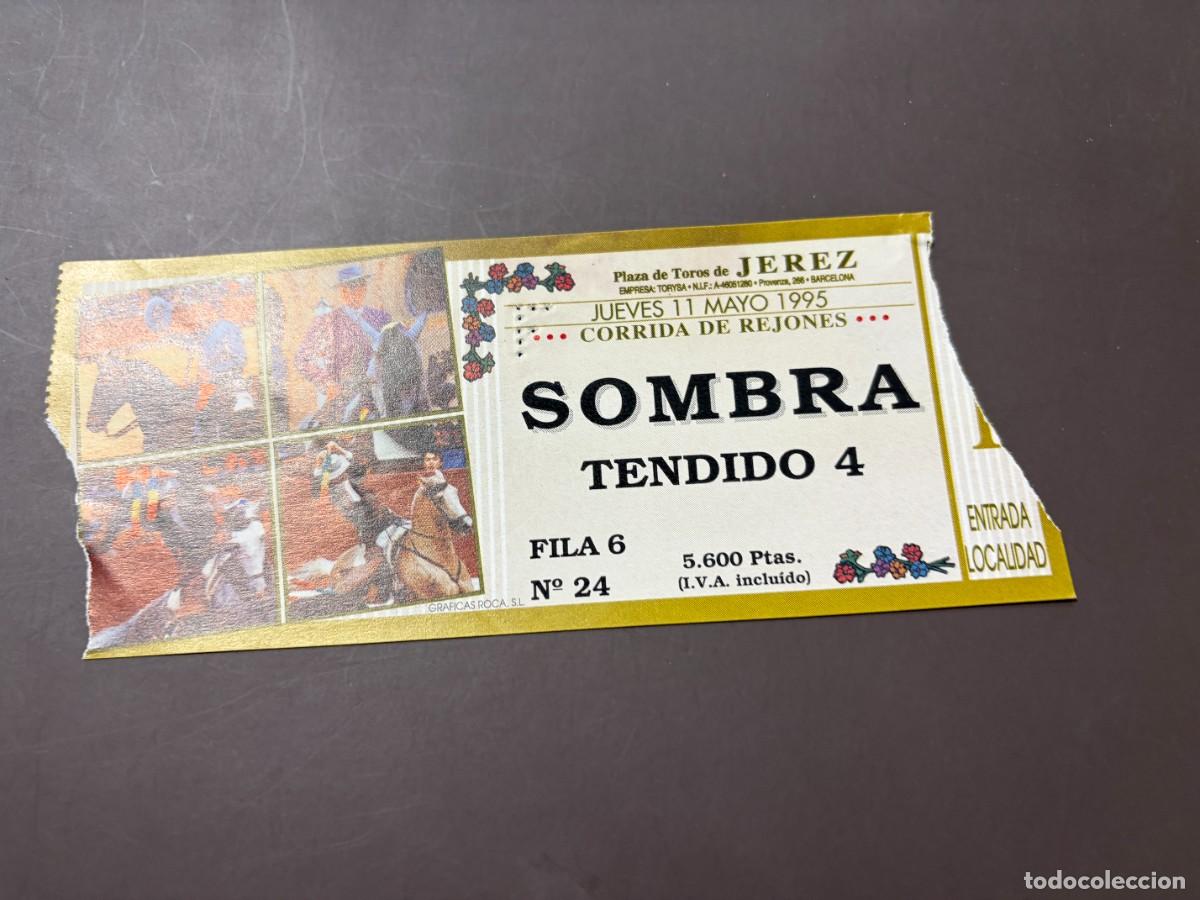 Stierkampf: ENTRADA DE TOROS - PLAZA DE TOROS DE JEREZ - SOMBRA TENDIDO - JUEVES 11 MAYO 1995