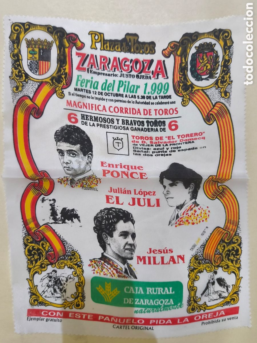 Tauromaquia: Cartel de toros en Tela, 1999 plaza toros Zaragoza El pilar