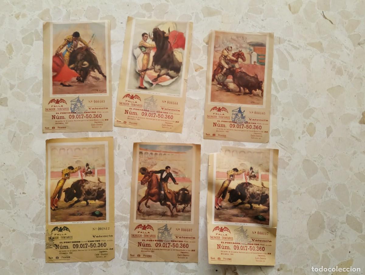 Tauromaquia: 6 PAPELETAS DE LOTERIA NACIONAL CON MOTIVOS TAURINOS - FALLA SALVADOR TRINITARIOS VALENCIA - 1961