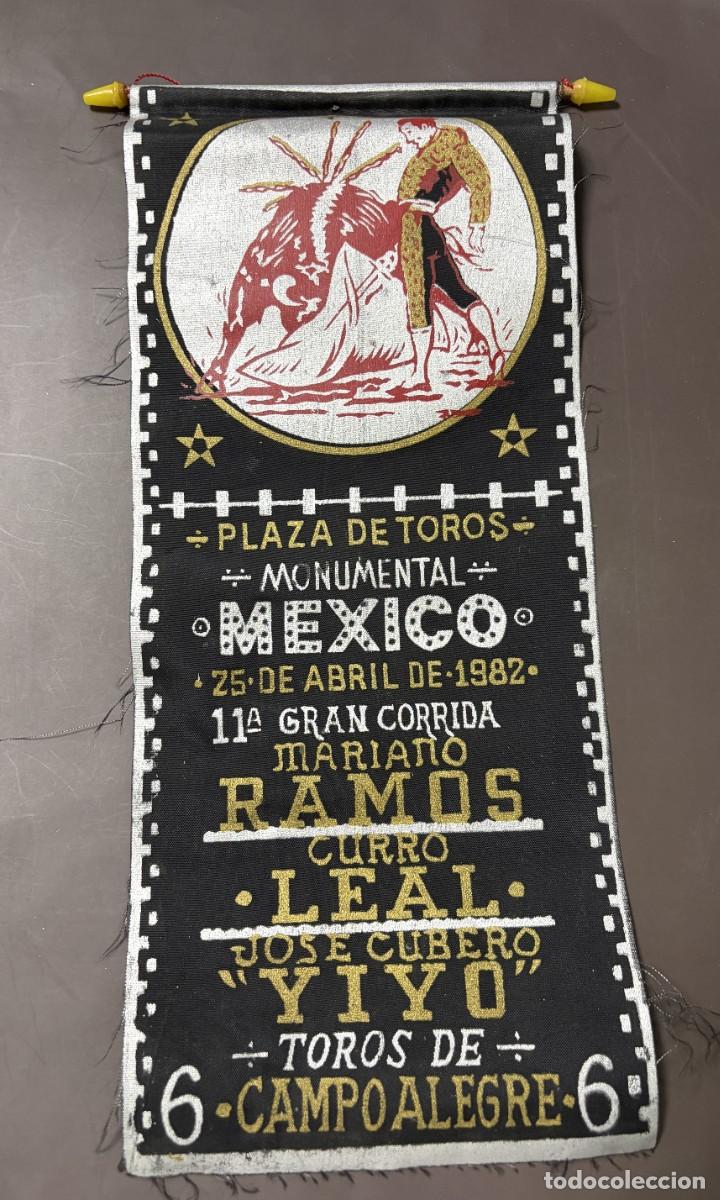 Tauromaquia: CARTEL SEDA. PLAZA TOROS M&Eacute;XICO. 1982. GANADER&Iacute;A CAMPO ALEGRE. MARIANO RAMOS. CURRO LEAL. YIYO