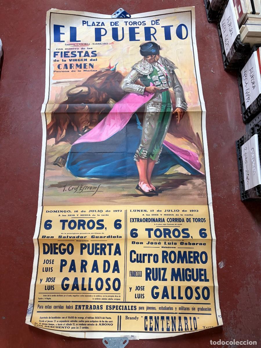 Tauromaquia: CARTEL GRAN TAMA&Ntilde;O. PLAZA TOROS EL PUERTO. 1972. GANADER&Iacute;A SALVADOR GUARDIOLA. DIEGO PUERTA. PARADA.