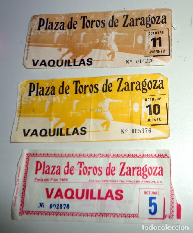 Tauromaquia: LOTE TRES ENTRADAS ANTIGUAS. VAQUILLAS. PLAZA TOROS ZARAGOZA. FIESTAS DEL PILAR