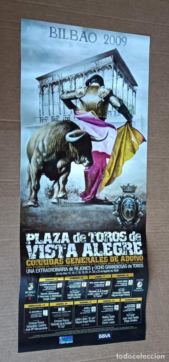 Tauromaquia: Cartel plaza de toros de Vista alegre &ndash; Bilbao 2009 -- 58 x 24,5 cm.