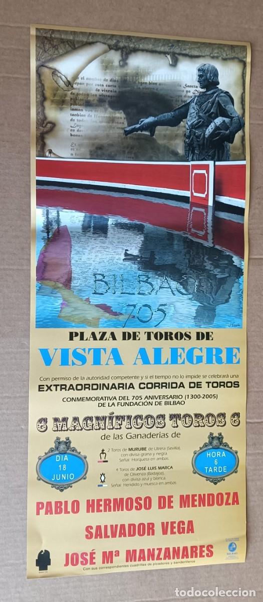 Tauromaquia: Cartel plaza de toros de Vista alegre &ndash; Bilbao 2005 Pablo Hermoso de Mendoza Salvador Vega Jos&eacute; Mar