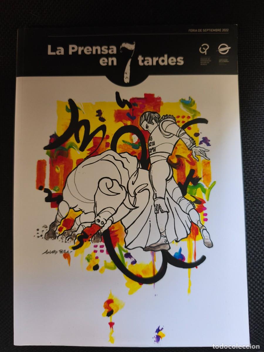 Tauromaquia: La prensa en 7 tardes ,feria de septiembre 2022 de Murcia