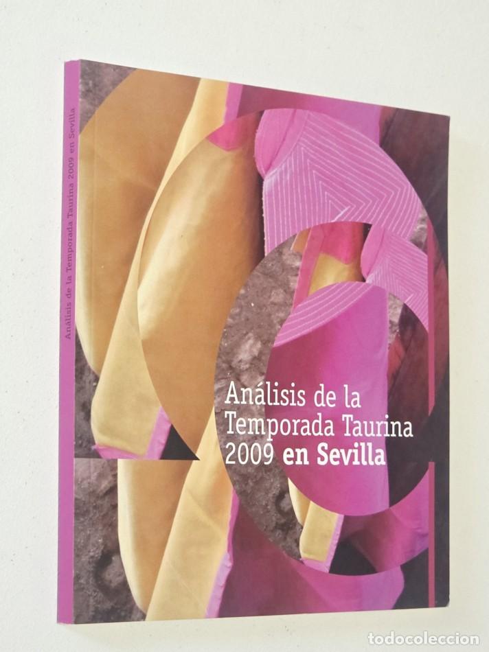 Tauromaquia: AN&Aacute;LISIS DE LA TEMPORADA TAURINA 2009 EN SEVILLA