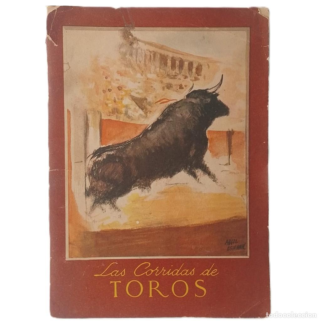 Tauromaquia: LAS CORRIDAS DE TOROS. Ju&aacute;rez Ugena, Juli&aacute;n