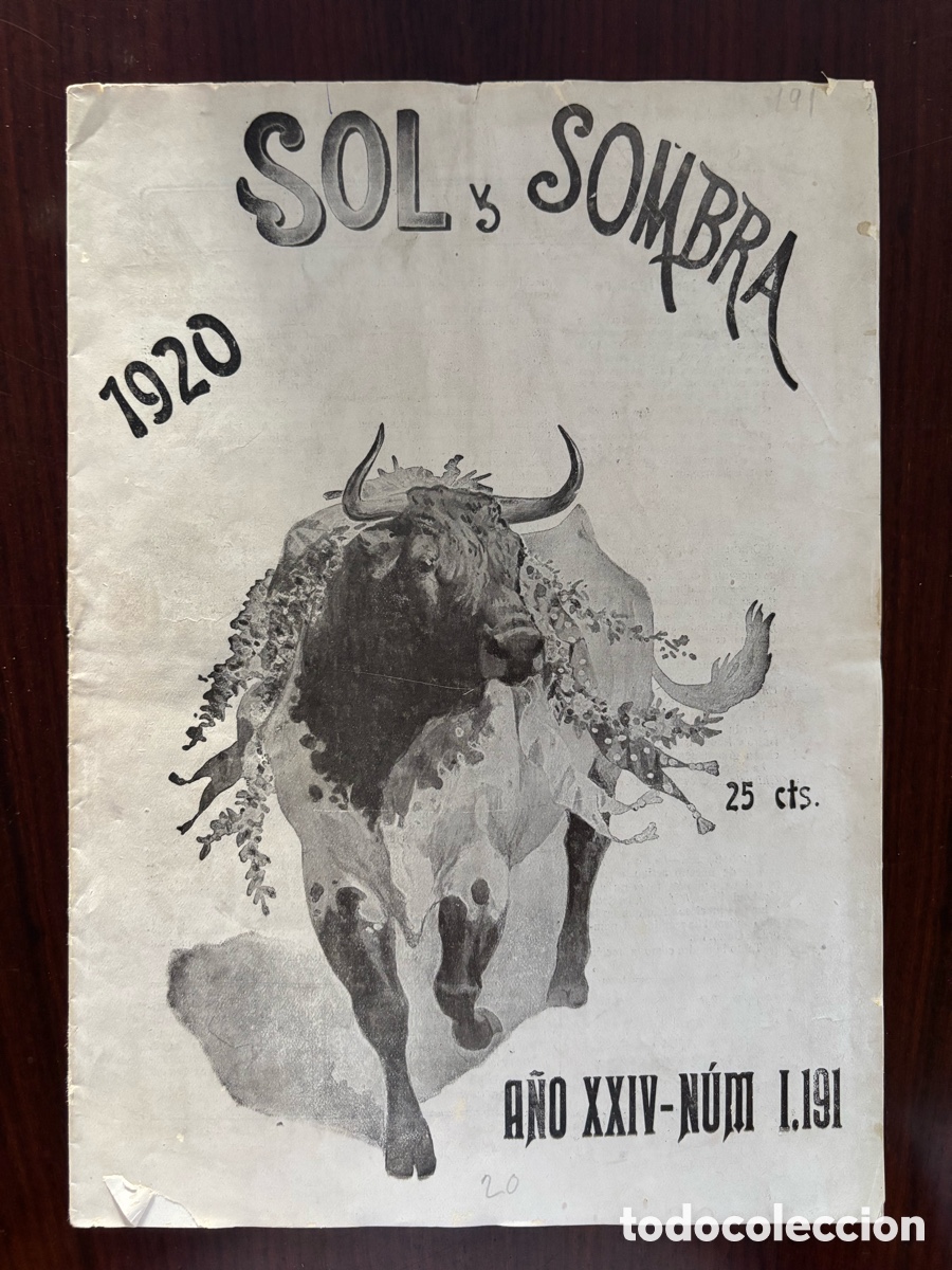 Bullfighting: Revista Sol y Sombra, n&ordm; 1.191, 1 de enero de 1920. Joselito el Gallo (Gallito), Juan Belmonte&hellip;
