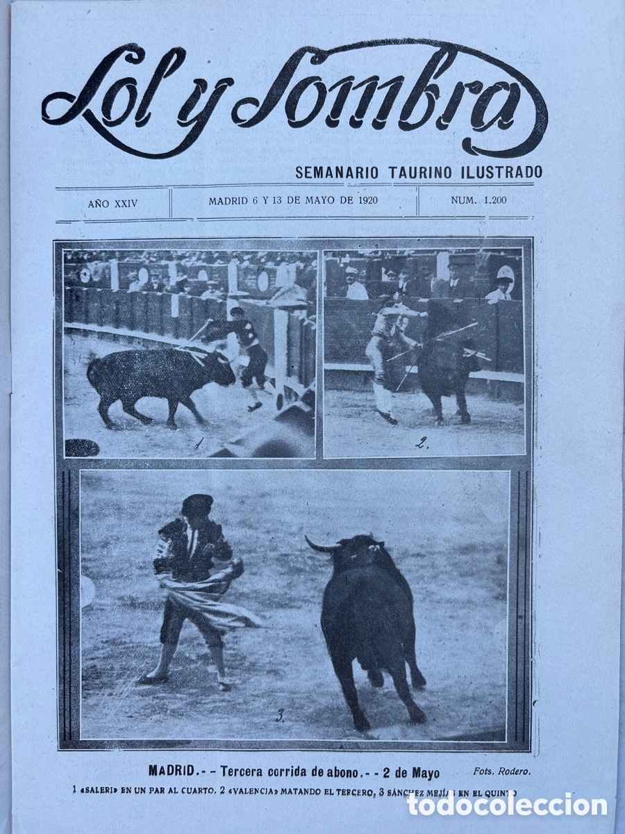 Tauromachia: &Uacute;ltimo Sol y Sombra antes de la muerte de Gallito/Joselito en Talavera. N&ordm; 1200, 6 y 13 mayo 1920