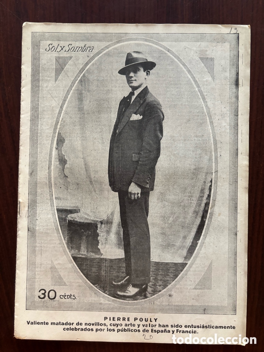 Tauromaquia: Pierre Pouly en Sol y Sombra, n&ordm; 1.213, a&ntilde;o 1920. Boda de Saleri, servicio militar de Camar&aacute;&hellip;