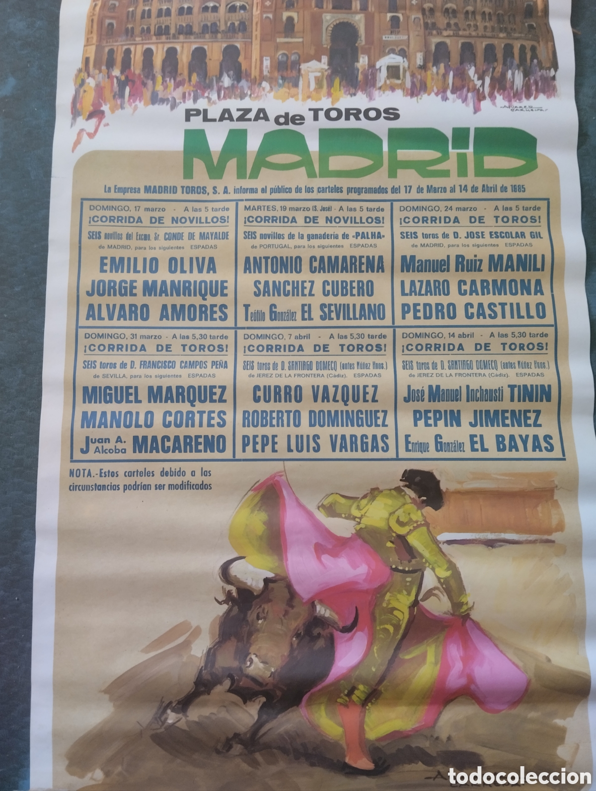 Tauromaquia: CARTEL DE TOROS PLAZA DE MADRID A&Ntilde;O 1985. FORMATO 74.5X41 cms. Gr&aacute;ficas Velasco Torerias Madrid