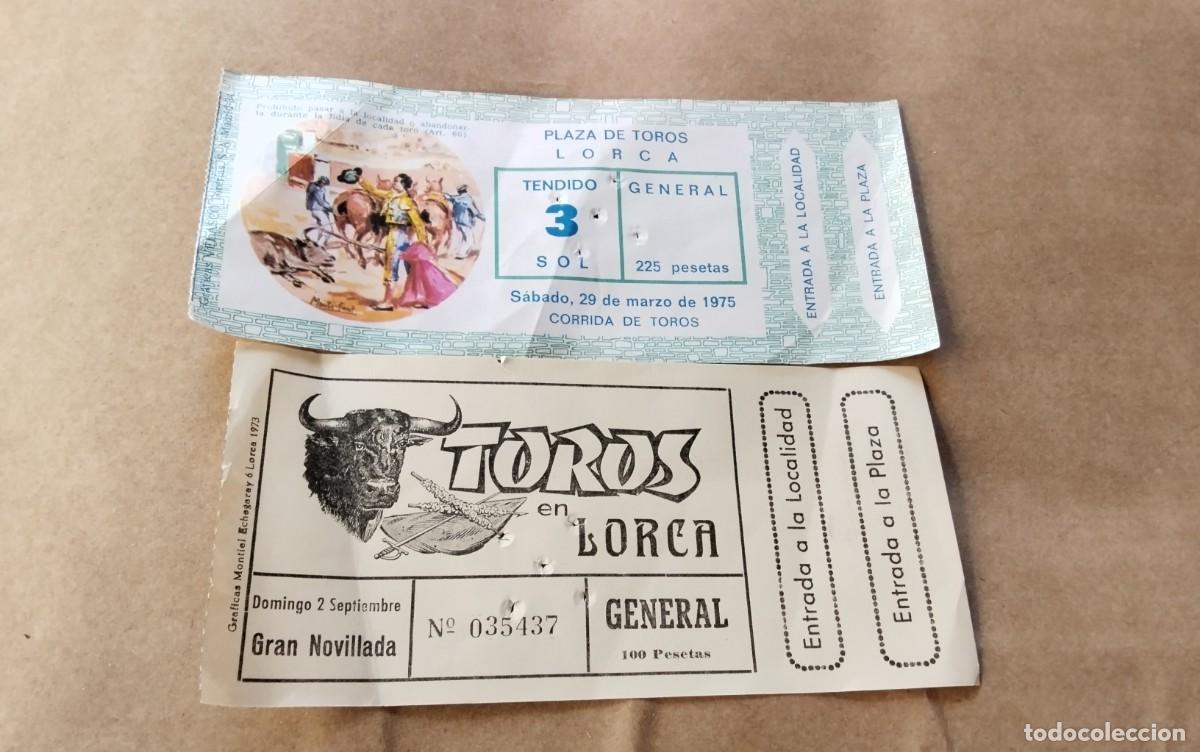 Tauromaquia: LORCA , DOS ENTREDAS DIFERENTES CORRIDAS DE TOROS Y NOVILLADA A&Ntilde;OS 1973/75